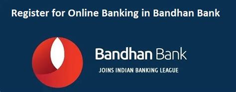 How To Register For Net Banking In Bandhan Bank 2024