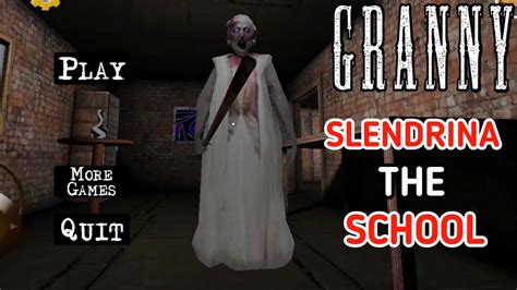 Granny V Slendrina The School Mod Door Escape Gameplay Youtube