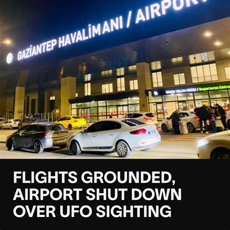 VICE - A UFO sighting grounded several flights at an airport in Turkey