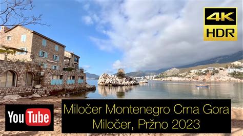 Miločer Montenegro Crna Gora Miločer Pržno Januar 2023 YouTube