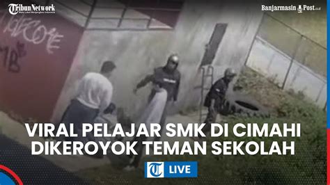 Seusai Viral Pelajar SMK Di Cimahi Dikeroyok Teman Sekolah Polisi