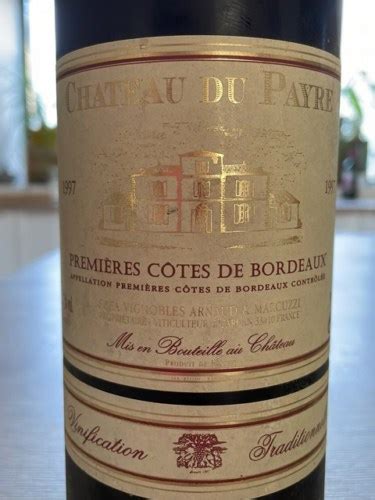 Ch Teau Du Payre Premi Res C Tes De Bordeaux Vivino Australia