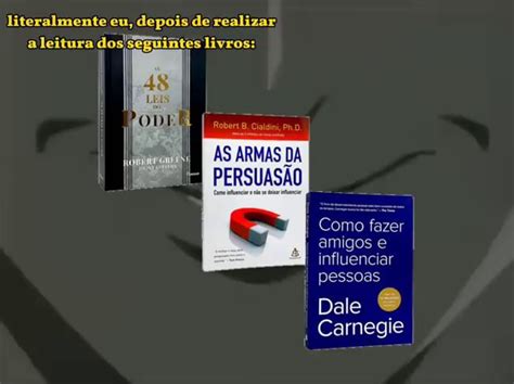 Literalmente Eu Depois De Realizar A Leitura DosIseguintes Livros AS