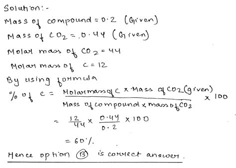 0 2 G Of An Organic Compound On Complete Combustion Produces 0 44 G Of