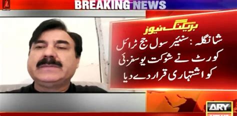 Shaukat Yousafzai Declared Fugitive By Court