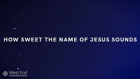 How Sweet The Name Of Jesus Sounds Live From February 4 2024 YouTube