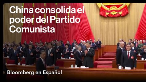 China Consolida El Control Del Partido Comunista Sobre El Gabinete