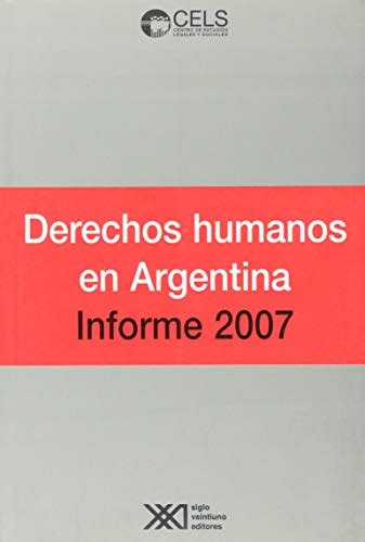 Derechos Humanos En Argentina Informe 2007 Varios Autores