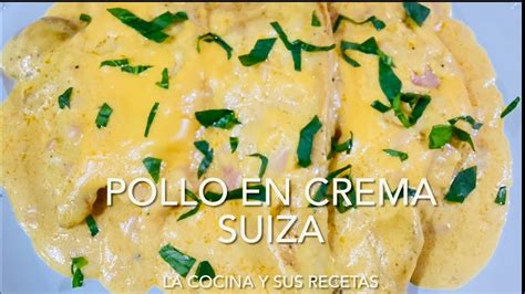 Receta De Pollo En Crema Suiza Youtube