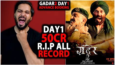 Gadar 2 Final Advance Booking Report Gadar 2 Vs Omg 2 Gadar 2 Day 1