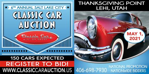 Classic Car Auction Group - 6th Annual Salt Lake City Classic Car Auction