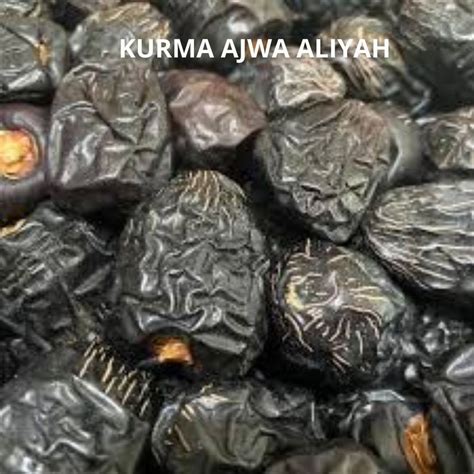 Jual Kurma Ajwa Aliyah Kg Kurma Ajwa Rosul Kurma Nabi Kg Shopee