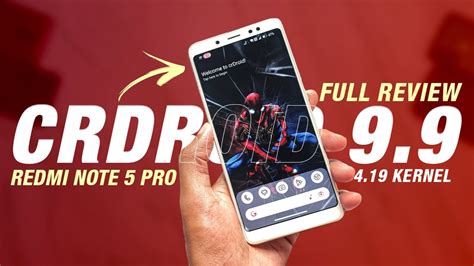 Redmi Note 5 Pro CrDroid 9 9 Update Android 13 QPR3 4 19 Kernel