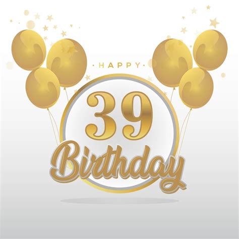 Premium Vector | Happy 39th birthday balloons greeting card background ...