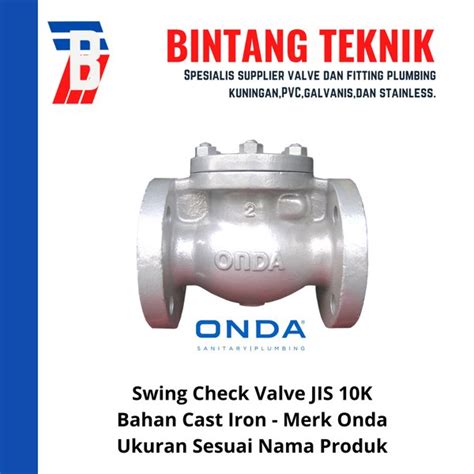 Jual Swing Check Valve 10 Inch Cast Iron Onda Jis 10k Di Lapak Toko Bintang Teknik Bukalapak