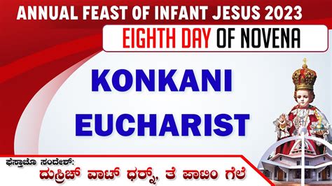 Eighth Day Of Novena Pm Mass Annual Feast Of Infant