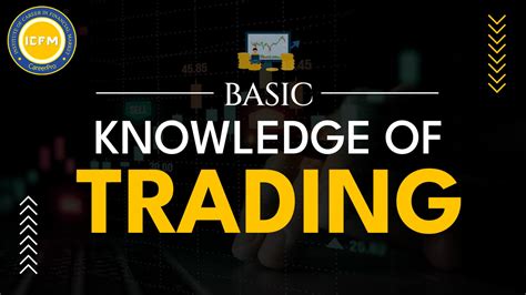 Basic Knowledge Of Trading Basics Of Stock Market