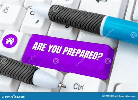 Inspiration Showing Sign Are You Prepared Business Overview Asking If