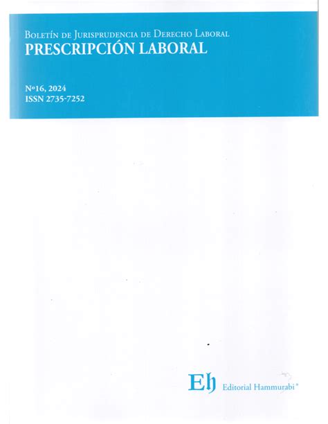 BOLETÍN DE JURISPRUDENCIA DE DERECHO LABORAL N16 PRESCRIPCIÓN LABORAL