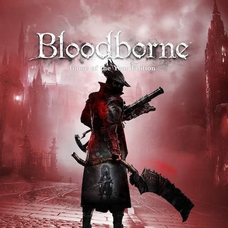 Bloodborne: Game Of The Year Edition | PS4 Price, Deals in TR ...