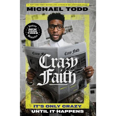 Crazy Faith - By Michael Todd : Target