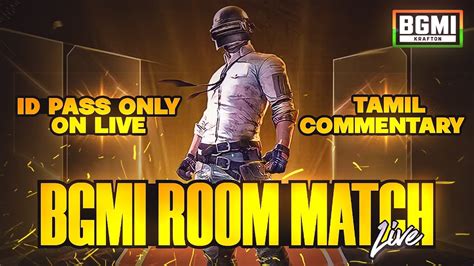 Room Match Aattam Nanbargale Bgmi Tamil Live Solo Vs Squad