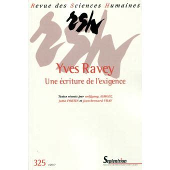 Yves Ravey Une écriture de l exigence N 325 1 2017 Tome 323 broché