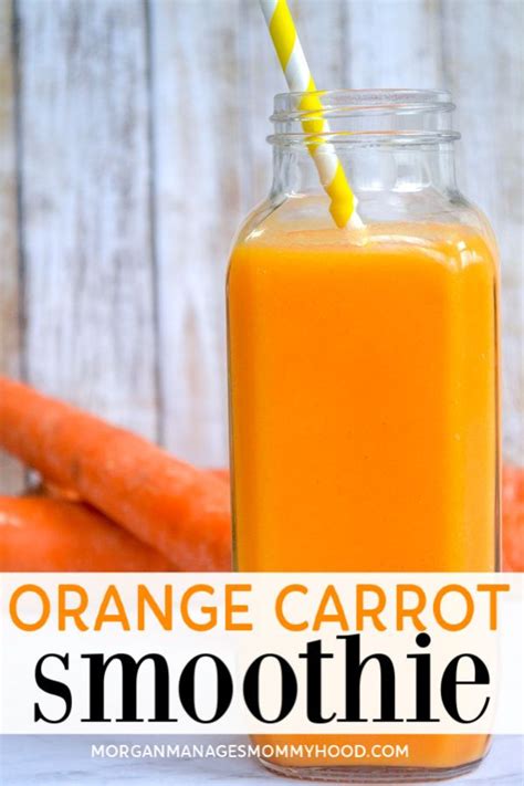 Carrot Orange Smoothie Recipe Carrot Smoothie Orange Smoothie