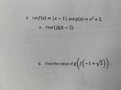 Solved 4 Let Fx X 1 And Gx X2 2 Find F8 2