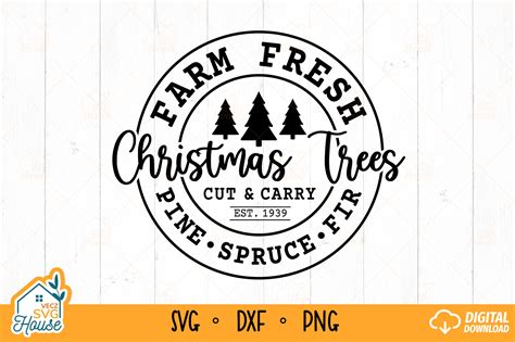 Farm Fresh Christmas Tree Svg Cut Carry Graphic By Veczsvghouse