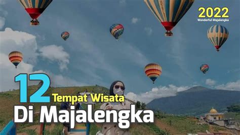 12 Wisata Di Majalengka Terbaru 2023 Tempat Wisata Paling Populer Di