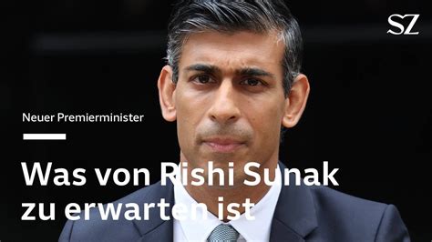 Rishi Sunak Was vom neuen Premier in Großbritannien zu erwarten ist