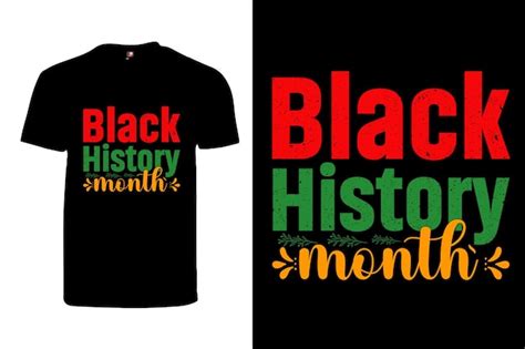 Premium Vector | Vector black history month t shirt design black ...