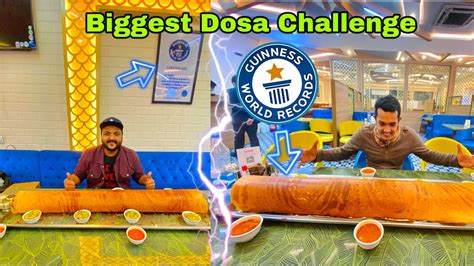 Biggest Dosa Challenge 3 Minutes Mein Finish Karo Dosa Free