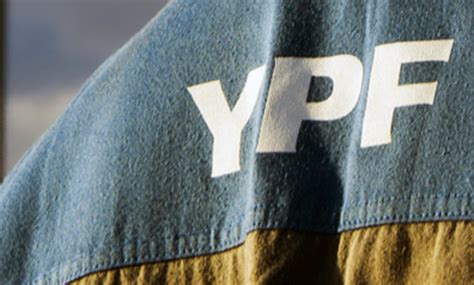 Ypf Perdi Millones De D Lares En Pero Mejor En Cuarto