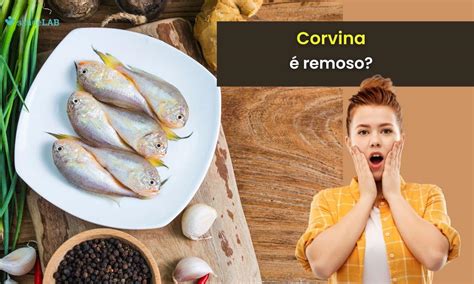 Corvina Remoso Saiba Se Ela Precisa Ser Consumida Modera O