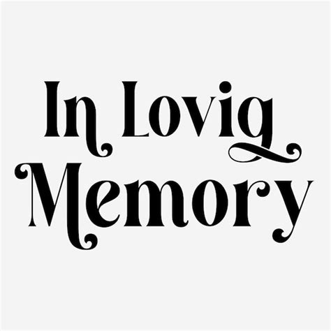 Premium Vector In Loving Memory Of Lettering Vector Illustration