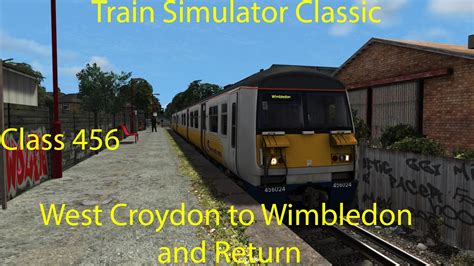 Train Simulator Classic West Croydon To Wimbledon And Return Class