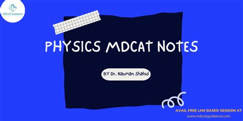 Physics MDCAT Shortlisting Notes By Dr M Nauman Shahid MDCAT Guidance