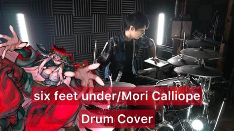 Mori Calliopesix feet under ドラム叩いてみた DrumcoverTKHololive YouTube