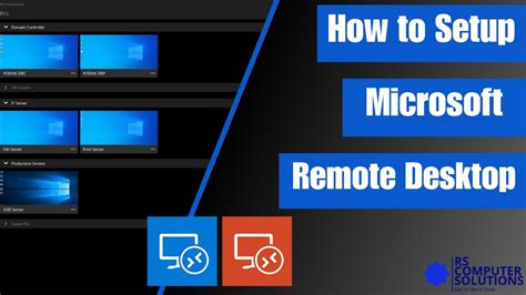 How To Setup Microsoft Remote Desktop Connection Microsoft Remote