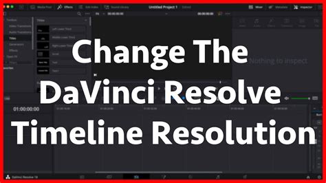 How To Change The Davinci Resolve Timeline Resolution