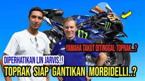 Toprak Razgatlioglu Siap Gantikan Morbidelli Diperhatikan Lin Jarvis