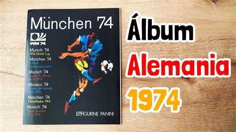 Álbum FIFA World Cup Alemania 1974 Completo PANINI YouTube