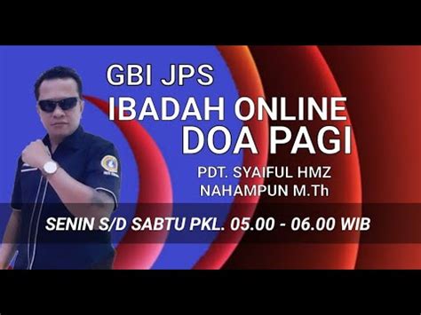 Online Ibadah Doa Pagi Gbi Jps Selasa September Youtube