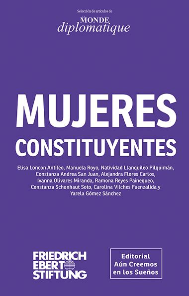 Mujeres Constituyentes Edici N Digital Le Monde Diplomatique