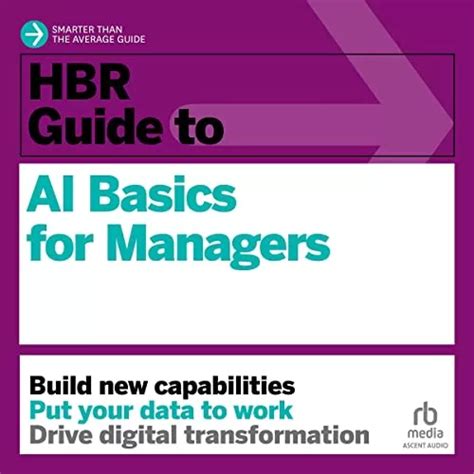 Hbr Guide To Ai Basics For Managers By Harvard Business Review Audiobook Download