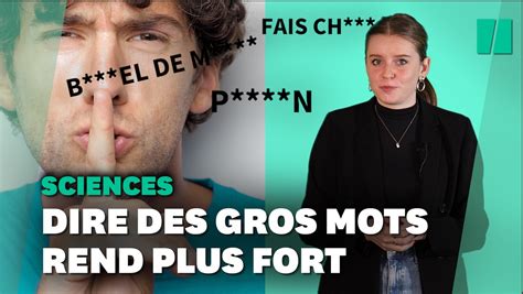 Dire Des Gros Mots Vous Rend Plus Fort Cest La Science Qui Le Dit