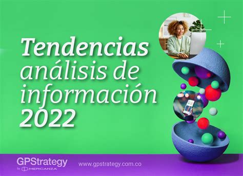 Tendencias Análisis De Información 2022 Gpstrategy