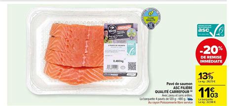 Promo Pavé De Saumon Asc Filière Qualité Carrefour chez Carrefour